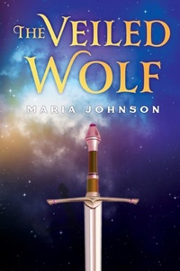 Enlarge image Cover: The Veiled Wolf - Olympia Publishers