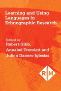 Cover: Learning and Using Languages in Ethnographic Research - Multilingual Matters