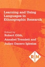 Cover: Learning and Using Languages in Ethnographic Research - Multilingual Matters