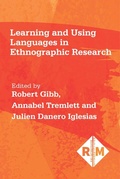 Cover: Learning and Using Languages in Ethnographic Research - Multilingual Matters