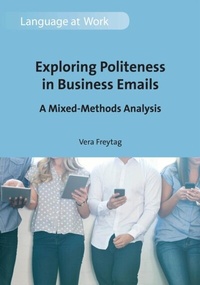 Abbildung von: Exploring Politeness in Business Emails - Multilingual Matters