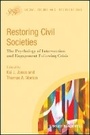 Cover: Restoring Civil Societies: The Psychology of Intervention and Engagement Following Crisis - Wiley