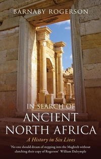 Abbildung von: In Search of Ancient North Africa - Haus Publishing