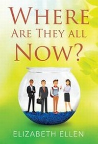 Enlarge image Cover: Where Are They All Now? - Pegasus Elliot Mackenzie Publishers