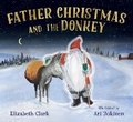 Cover: FATHER CHRISTMAS AND THE DONKEY - Pikku Publishing
