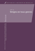 Cover: Striges en tous genres - Editions de l'Universit&eacute; de Bruxelles