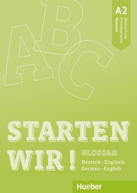 Abbildung von: Starten wir! A2 - Hueber Verlag
