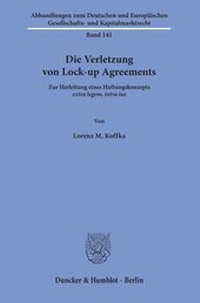 Abbildung von: Die Verletzung von Lock-up Agreements. - Duncker & Humblot