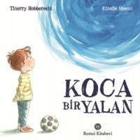 Enlarge image Cover: Koca Bir Yalan - Remzi Kitabevi