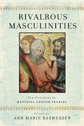 Cover: Rivalrous Masculinities - University of Notre Dame Press