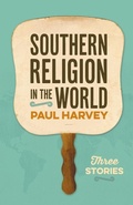 Cover: Southern Religion in the World - University of Georgia Press