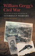 Cover: William Gregg's Civil War - University of Georgia Press