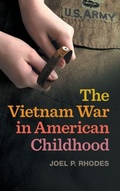 Cover: The Vietnam War in American Childhood - University of Georgia Press