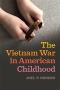 Cover: The Vietnam War in American Childhood - University of Georgia Press