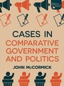 Cover: Cases in Comparative Government and Politics - Red Globe Press