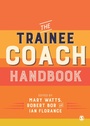 Cover: The Trainee Coach Handbook - SAGE Publications Ltd