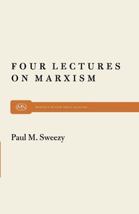 Enlarge image Cover: Four Lectures on Marxism - Monthly Review Press