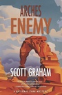 Cover: Arches Enemy - Torrey House Press