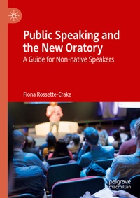 Abbildung von: Public Speaking and the New Oratory - Palgrave Macmillan