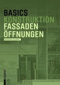 Cover: Basics Fassaden&ouml;ffnungen - Birkh&auml;user
