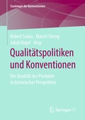Cover: Qualit&auml;tspolitiken und Konventionen - Springer VS