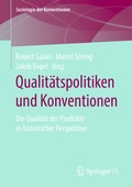 Cover: Qualit&auml;tspolitiken und Konventionen - Springer VS