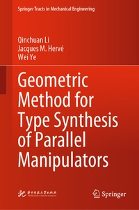 Enlarge image Cover: Geometric Method for Type Synthesis of Parallel Manipulators - Springer