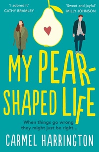 Abbildung von: My Pear-Shaped Life - HarperCollins