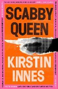 Enlarge image Cover: Scabby Queen - Fourth Estate Ltd
