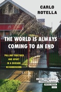Bild: The World Is Always Coming to an End - University of Chicago Press