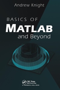 Enlarge image Cover: Basics of MATLAB and Beyond - Chapman & Hall/CRC