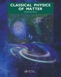 Cover: Classical Physics of Matter - CRC Press