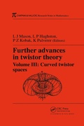 Cover: Further Advances in Twistor Theory, Volume III - Chapman & Hall/CRC