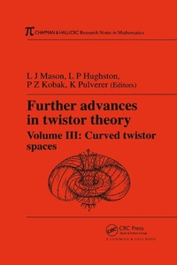 Abbildung von: Further Advances in Twistor Theory, Volume III - Chapman & Hall/CRC