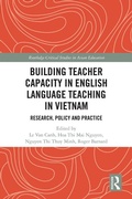 Cover: Building Teacher Capacity in English Language Teaching in Vietnam - Routledge