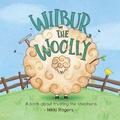 Cover: Wilbur the Woolly - Created To Be