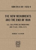 Cover: The New Monuments and the End of Man - Princeton University Press