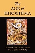Cover: The Age of Hiroshima - Princeton University Press