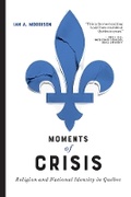 Cover: Moments of Crisis - University of British Columbia Press