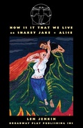 Cover: How Is It That We Live - Broadway Play Publishing
