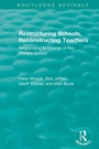 Cover: Restructuring Schools, Reconstructing Teachers - Routledge