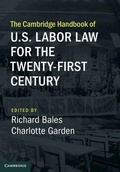 Cover: The Cambridge Handbook of U.S. Labor Law for the Twenty-First Century - Cambridge University Press