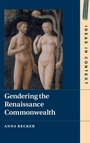 Cover: Gendering the Renaissance Commonwealth - Cambridge University Press