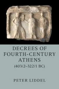 Enlarge image Cover: Decrees of Fourth-Century Athens (403/2-322/1 BC) 2 Hardback Volume Set - Cambridge University Press
