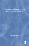 Cover: Statistics for Linguists: An Introduction Using R - Routledge