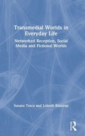 Cover: Transmedial Worlds in Everyday Life - Routledge