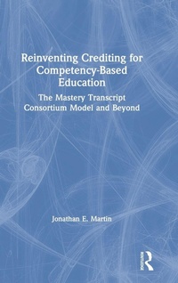 Enlarge image Cover: Reinventing Crediting for Competency-Based Education - Routledge