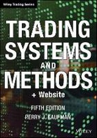 Enlarge image Cover: Trading Systems and Methods, 5e + Website - Wiley