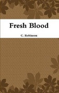 Enlarge image Cover: Fresh Blood - Lulu.com