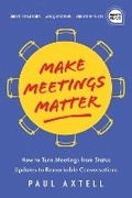 Cover: Make Meetings Matter - Simple Truths, LLC